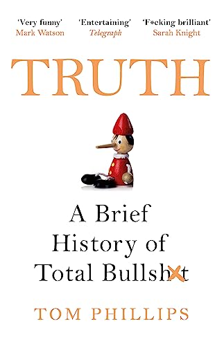 Truth: A Brief History of Total Bullsh*t von Wildfire